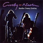 CROSBY & NASH / ANOTHER STONEY EVENING [180g 2LP]